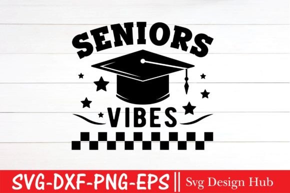 Download Class of 2023 Graduation Senior Vibe Svg - Graduation senior Collection